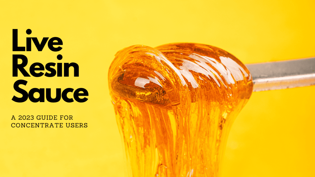 live resin sauce